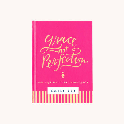Grace Not Perfection - by Emily Ley