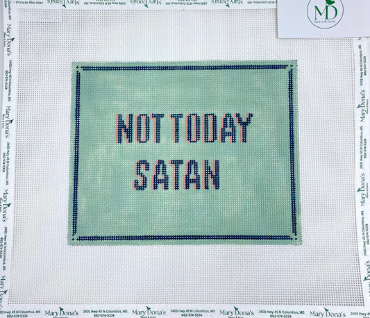Not Today Satan