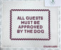 All Guest Must Be Approved