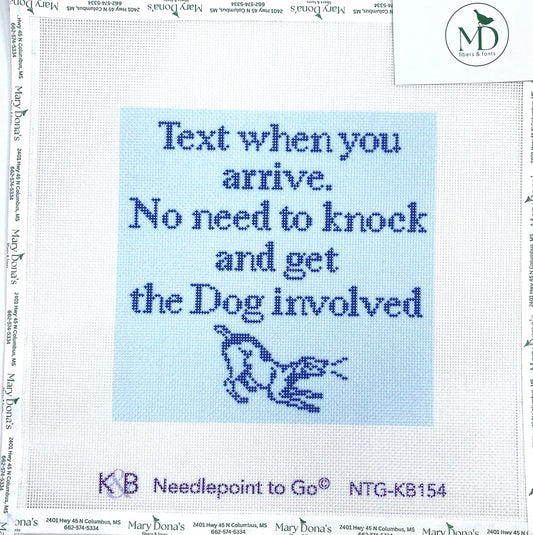 Text When You Arrive...