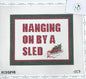 Hanging on by a Sled