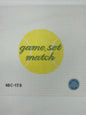 Game, Set, Match Tennis Ball